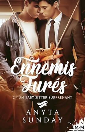 Ennemis jurés, Tome 2 : Un baby-sitter surprenant