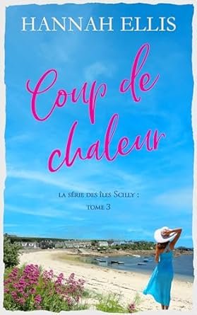 Îles Scilly ,Tome 3 : Coup de chaleur
