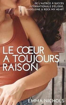 La Série Vincenti ,Tome 1 : Le Cœur a Toujours Raison