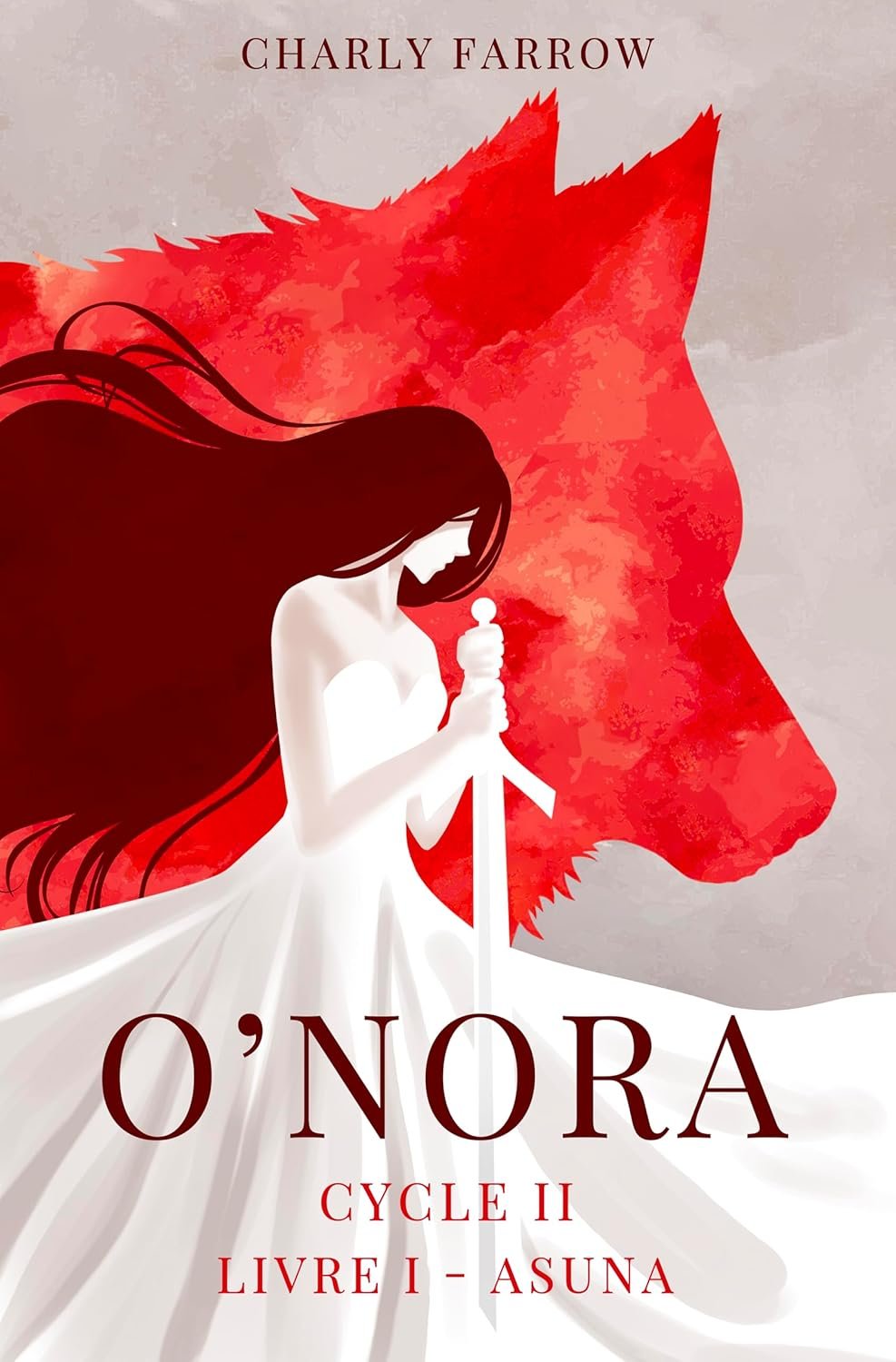O'nora,Cycle 2, Tome 1 : Asuna