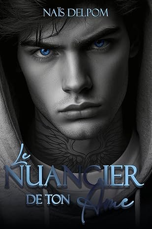Le nuancier de ton âme