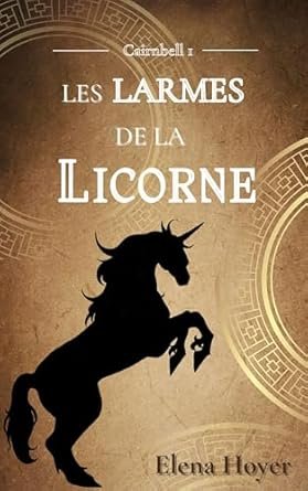 Les larmes de la licorne