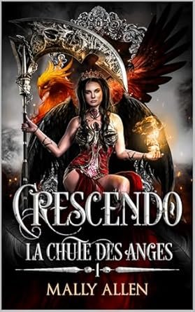 La Chute des Anges, Tome 1 : Crescendo