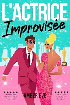 The Actress Duet ,Tome 2: L'Actrice Improvisée
