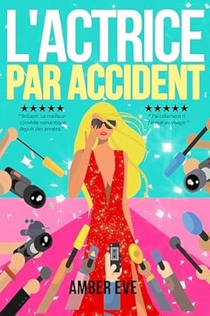 The Actress Duet ,Tome 1 :L'Actrice Par Accident