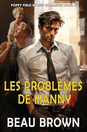 Les problèmes de Manny