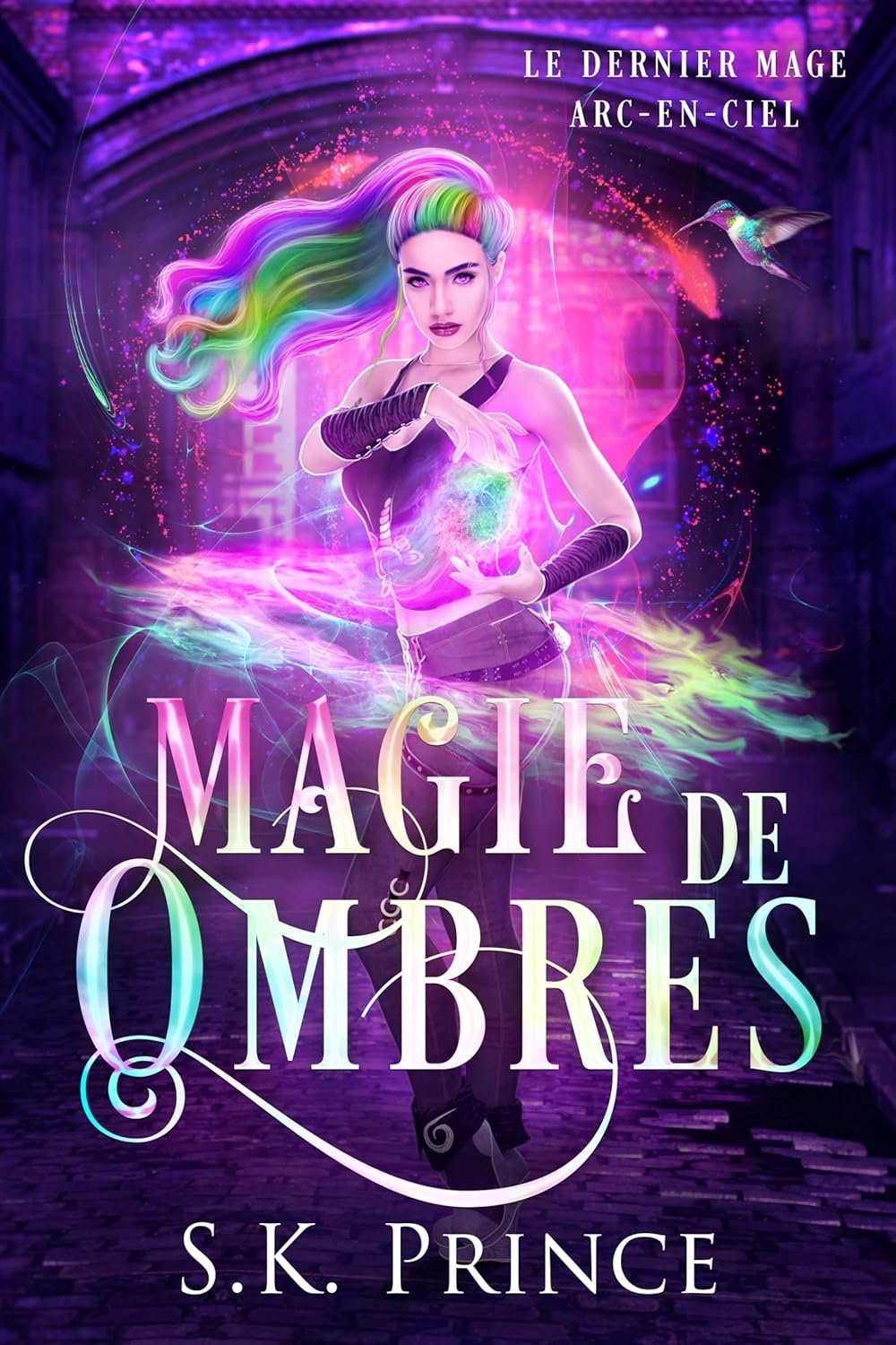Le Dernier Mage arc-en-ciel, Tome 2 : Magie des ombres