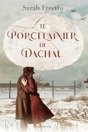 Le porcelainier de Dachau