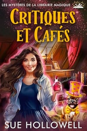 Les Mystères de la librairie magique, Tome 4 : Critiques et Cafés