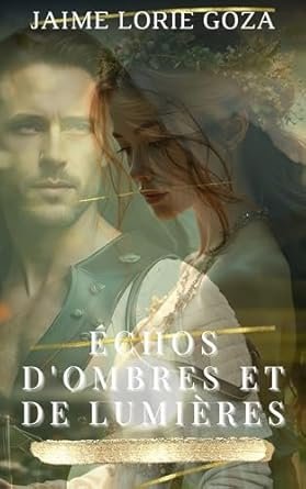 Échos d'ombres et de Lumières