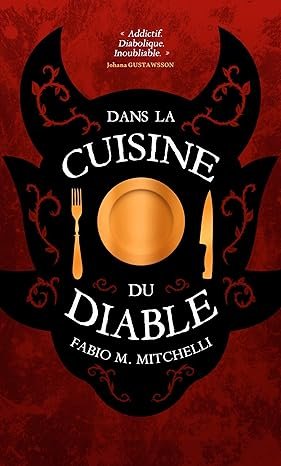 Dans la cuisine du Diable