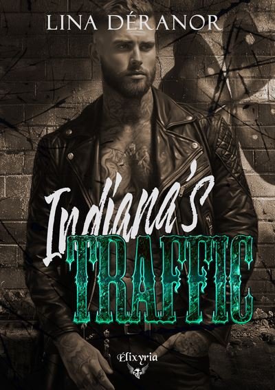 Indiana's, Tome 2 : Indianas traffic