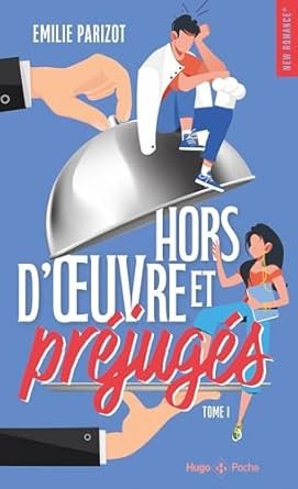 Chaud devant, Tome 1 : Hors-d'oeuvre et préjugés