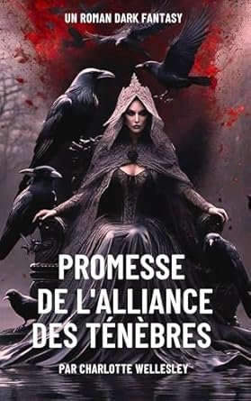 Promesse De l'Alliance Des Ténèbres