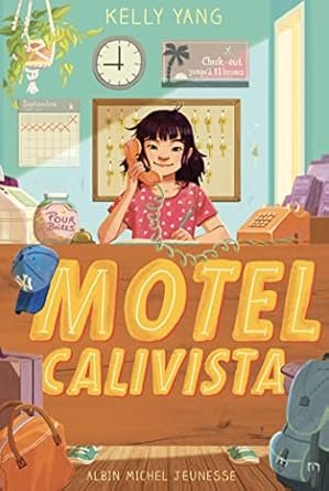Motel Calivista ,Tome 1