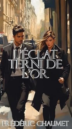 L'Éclat Terni de l'Or