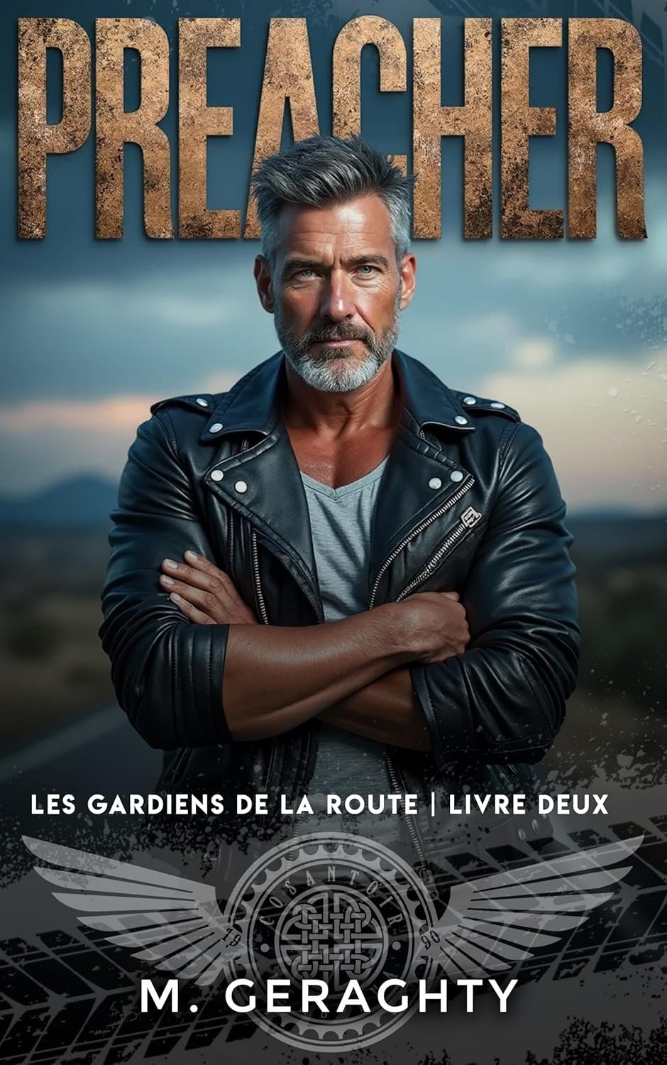 Les Gardiens de la Route ,Tome 2: PREACHER