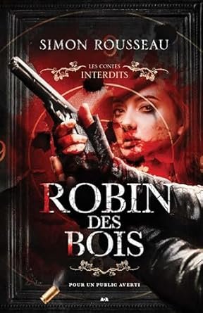 1001Ebooks - Les contes interdits : Robin des bois Les contes interdits : Robin des bois