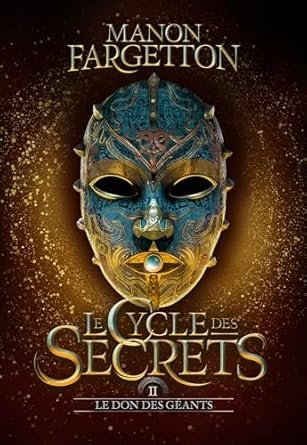 Le Cycle des secrets, Tome 2: Le don des géants
