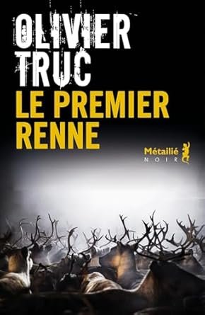Le premier renne