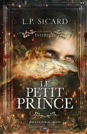 Les Contes Interdits : Le Petit Prince
