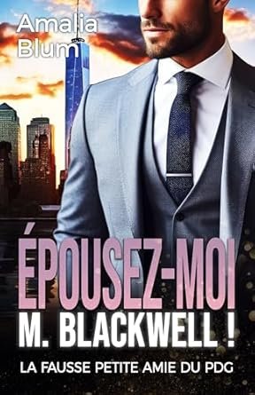 Épousez-moi, M. Blackwell !