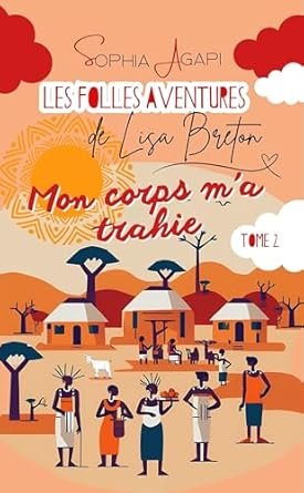 Mon corps m'a trahie