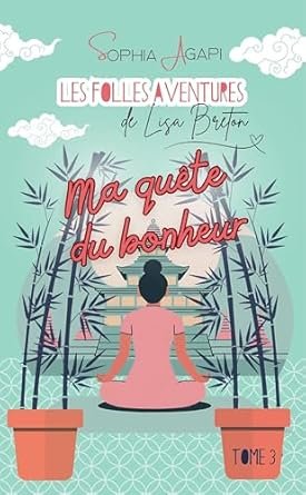 Ma quête du bonheur