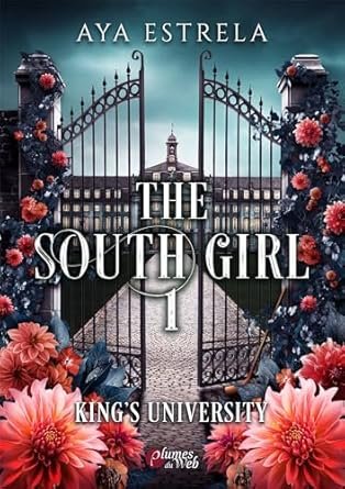 King's University, Tome 1 : The Southgirl