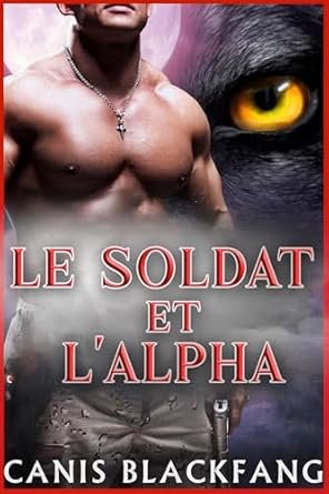 Le Soldat et l'Alpha