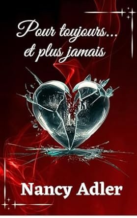 Pour toujours... et plus jamais