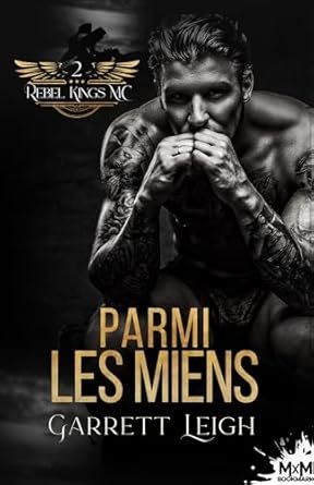 Rebel Kings MC ,Tome 2: Parmi les miens
