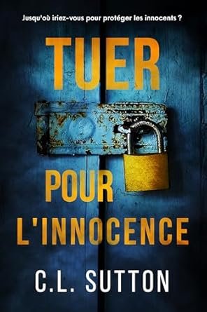 Tuer pour l'innocence