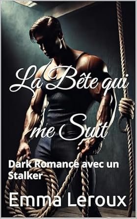 La Bête qui me Suit