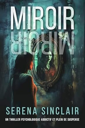 Miroir, Miroir