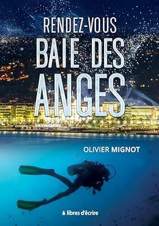 Rendez-vous Baie des Anges