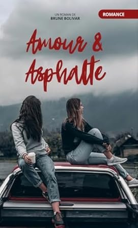 Amour et asphalte