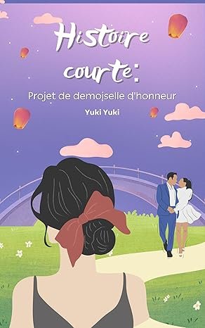 Histoire courte: Projet de demoiselle d'honneur
