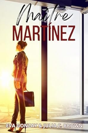 Alliées ,Tome 3 : Maître Martínez