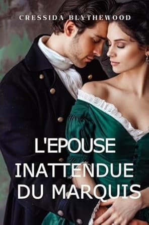 L’épouse inattendue du marquis