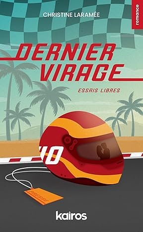 Dernier virage - Essais libres