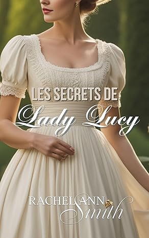 Agents du Home Office, Tome 2 : Les Secrets de Lady Lucy