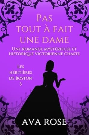 Pas tout à fait une dame