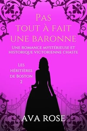 Pas tout à fait une baronne