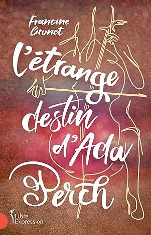 L'étrange destin d'Ada Perch