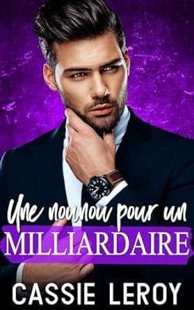 Une Nounou pour un Milliardaire