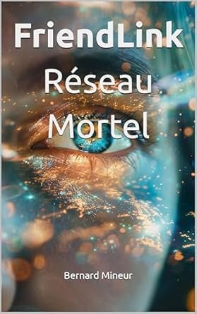 FriendLink: Réseau Mortel