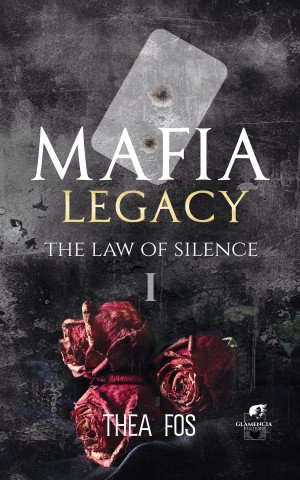 Mafia Legacy, Tome 1 : The Law of Silence