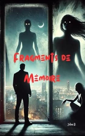 Fragments de Mémoire