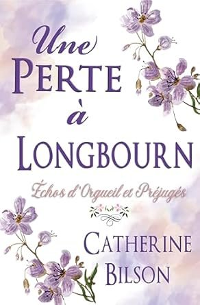 1001Ebooks - Une Perte à Longbourn Une Perte à Longbourn